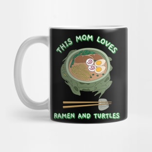 This Mom Loves Ramen and Turtles Mug